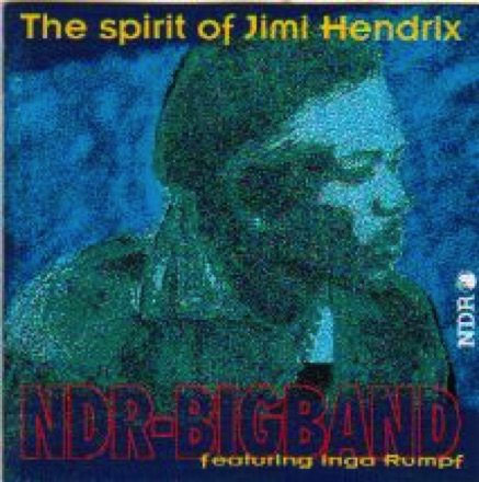 CD "The Spirit of Jimi Hendrix"
NDR big band

arrangements "Foxy Lady", "Castles made of Sand“ and "Freedom"

Extra Records 11542